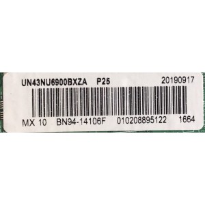 KIT DE TARJETAS PARA TV SAMSUNG / NUMERO DE PARTE MAIN BN94-14106F / BN41-02662A / BN97-15621C / BN9414106F / NUMERO DE PARTE FUENTE BN4400947G / L43E7_RDY / BN44-00947G / PANEL CY-NN043HGNV1H / MODELO UN43NU6900 / UN43NU6900BXZA DA01